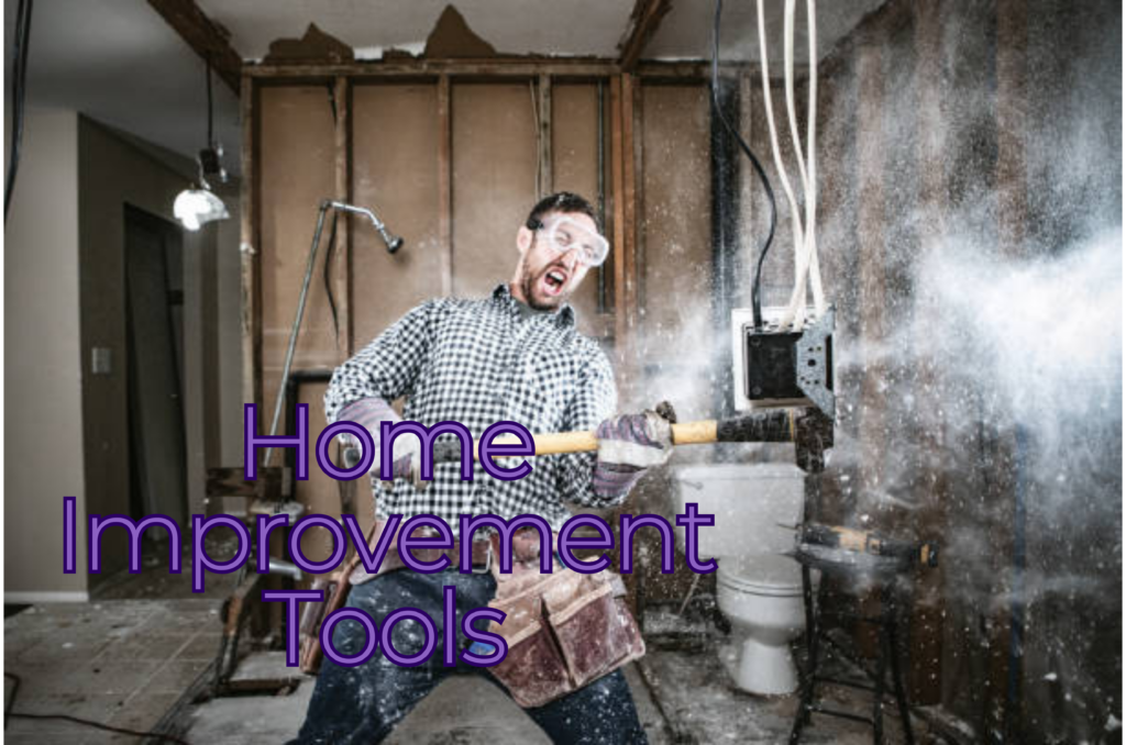 Home Improvement Tools